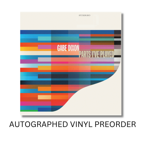 Gabe Dixon AUTOGRAPHED 'Parts I've Played' Vinyl